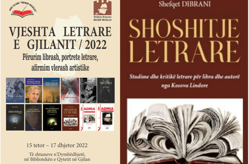  “Shoshitja letrare” e Shefqet Dibranit hap edicionin e trembëdhjetë të manifestimit “Vjeshta letrare e Gjilanit”, 2022