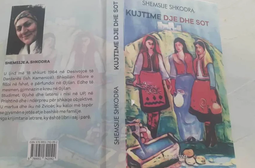  Shemsije Shkodra vjen me librin e saj “Kujtime dje dhe sot”