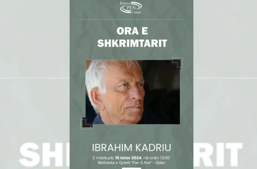  Ibrahim Kadriu në “Ora e shkrimtarit”