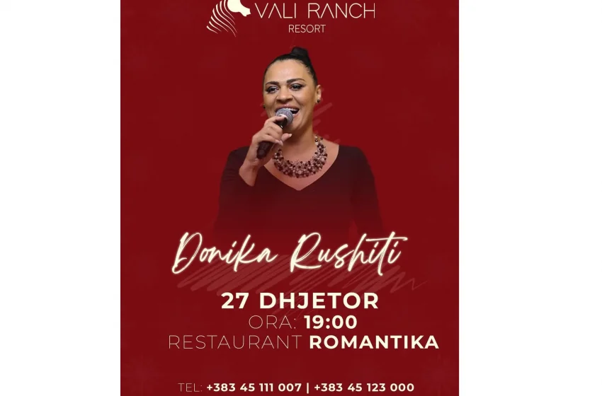  Vali Ranch: Me 27 Dhjetor ju presim nën tingujt e lezetshëm të @donikarushiti