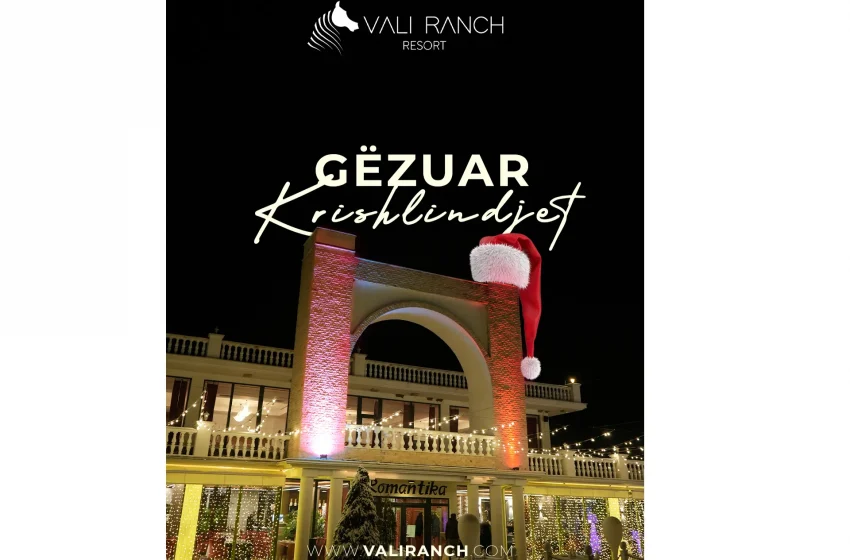  Gëzuar Krishlindjet nga Vali Ranch Resort!