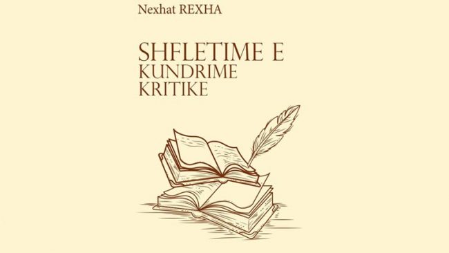 “Shfletime e kundrime kritike”, libri më i ri me vështrime kritike i Nexhat Rexhës