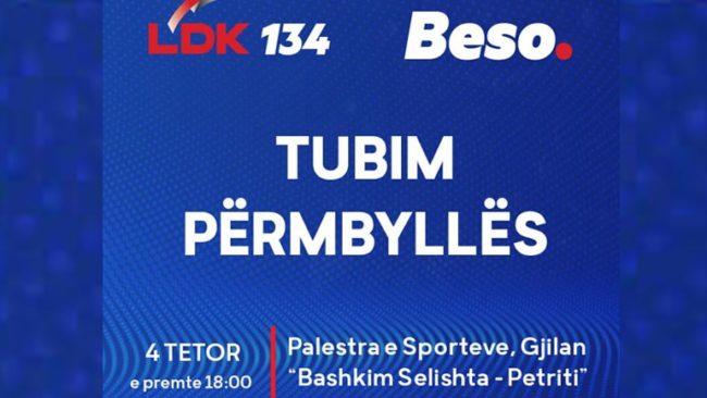 Njoftim për tubimin e madh përmbyllës (qendror) të LDK’së