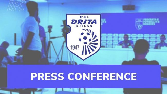 Drita bënë të ditur se do të ketë  konferencë shtypi para çdo ndeshje