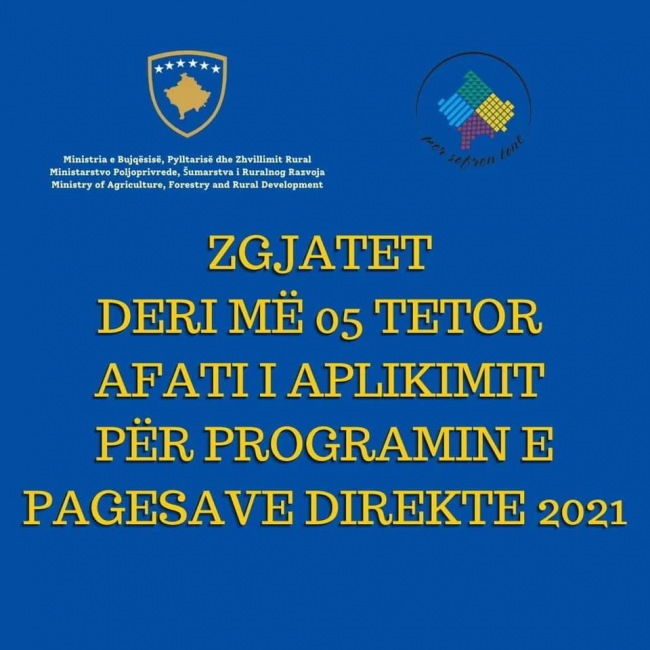 Zgjatet afati për aplikim të Programit të Pagesave Direkte (Subvencioneve)