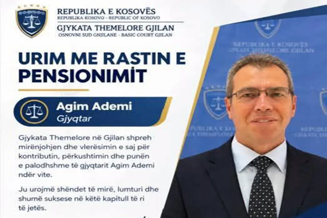 Gjyqtari Agim Ademi ka arritur moshën e pensionimit